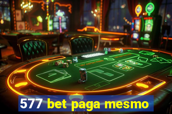 577 bet paga mesmo